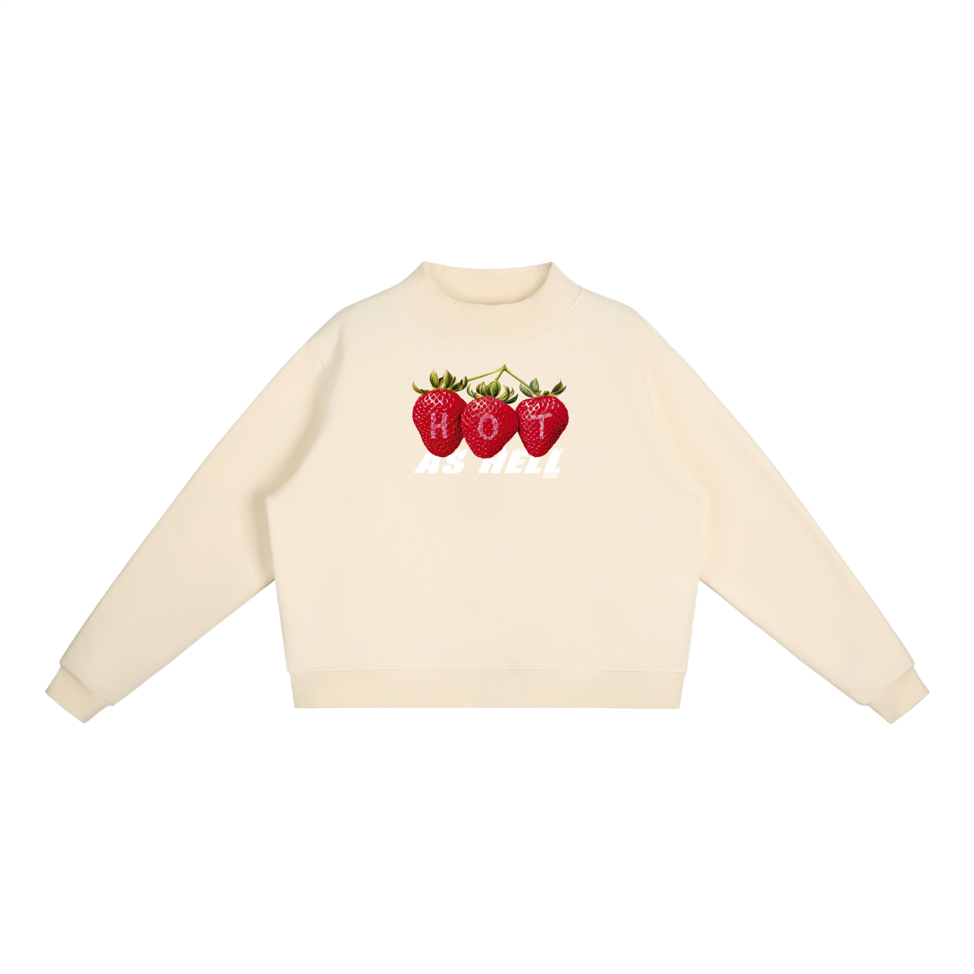 Hot As Hell Sweatshirt
