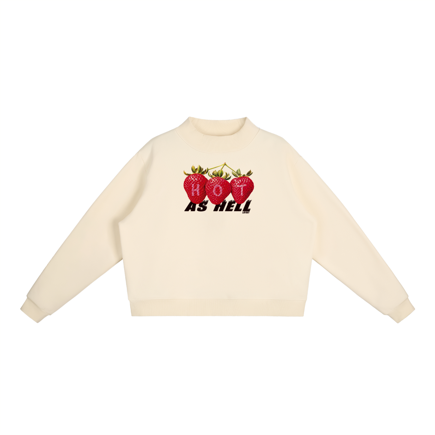 Hot As Hell Sweatshirt